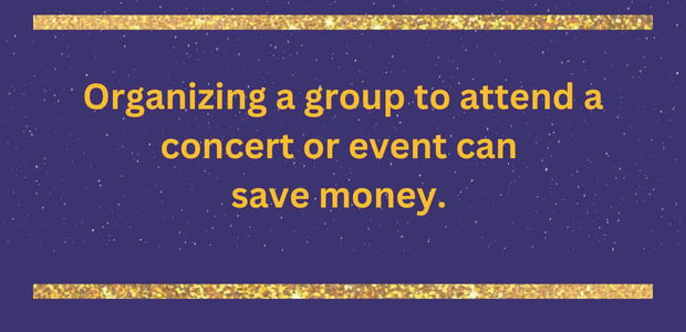 Save money by organizing a group Save money by organizing a group