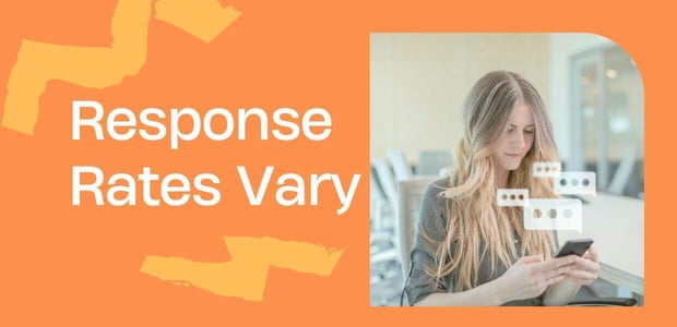 Response rates vary