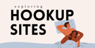 What is a Hookup Site? Benefits &amp; Challenges 