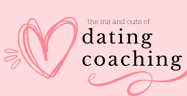 What Is a Dating Coach? Do I Need One?