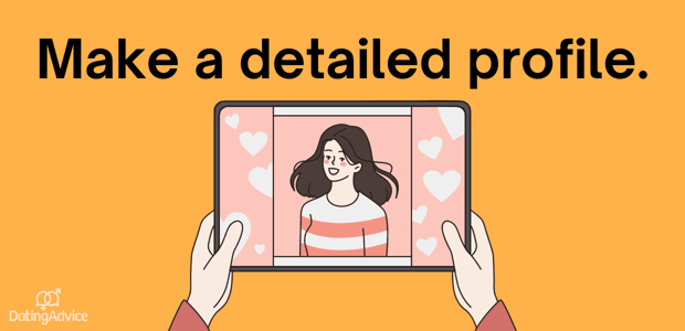 Make a detailed dating profile