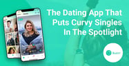 The Body-Positive Dating App That Puts Curvy Singles in the Spotlight