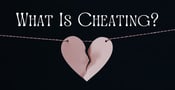 What Is Cheating?