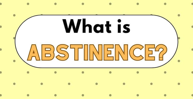 What Is Abstinence