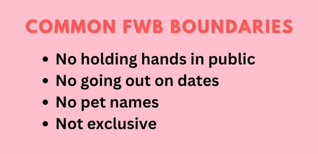 Common FWB boundaries include no holding  hands