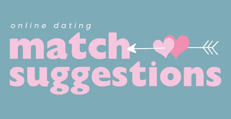 What Are Match Suggestions