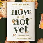 Now and Not Yet