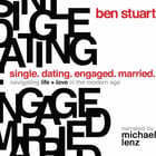 Single, Dating, Engaged, Married: A Four-Week Study on Relationships