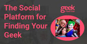 The Social Platform for Flexing– and Finding– Your Geek
