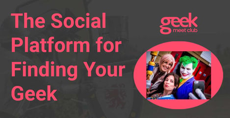 Geek Meet Club Connects For Romance And Community