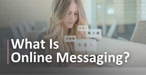 What Is Online Messaging