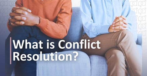 What Is Conflict Resolution