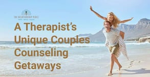 A Therapist’s Unique Approach to Couples Counseling Involves a Weekend Getaway