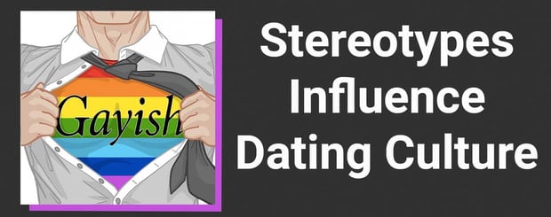 Stereotypes influence dating culture Stereotypes influence dating culture