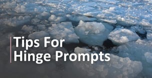 Tips for Hinge Prompts