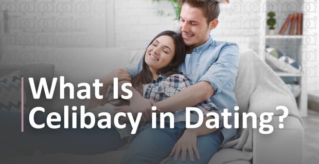 Celibacy In The Dating World