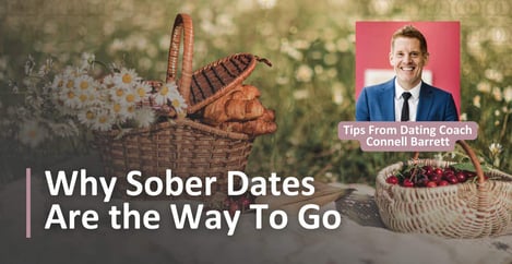 Dating Coach Connell Barrett On Sober Dating
