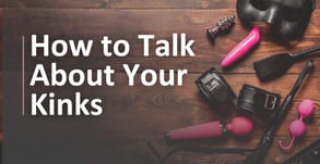 Breaking the Ice: Navigating Kink Conversations for Newbies