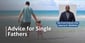 How to Be a Present Father &amp; Single Man – Advice from Laterras R. Whitfield