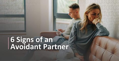 Signs Of An Avoidant Partner