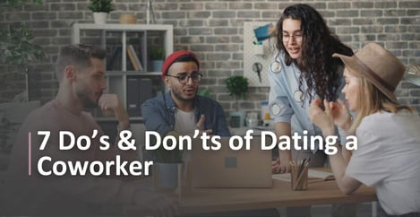 Dos Donts Of Dating A Coworker