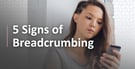 5 Clear Signs You’re Being Breadcrumbed (Plus How to Stop It)