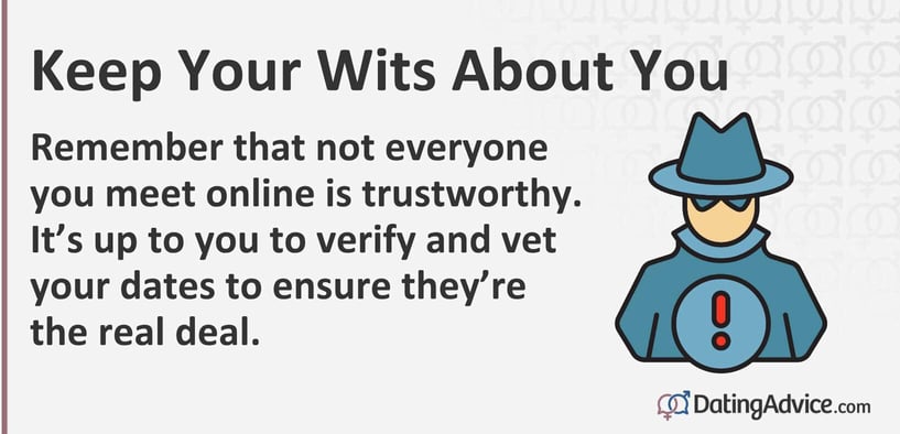 Keep your wits about you