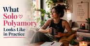 What Solo Polyamory Looks Like in Practice