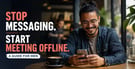 When to Stop Messaging &amp; Move Conversation Off the App: A Step-by-Step Decision Guide for Men