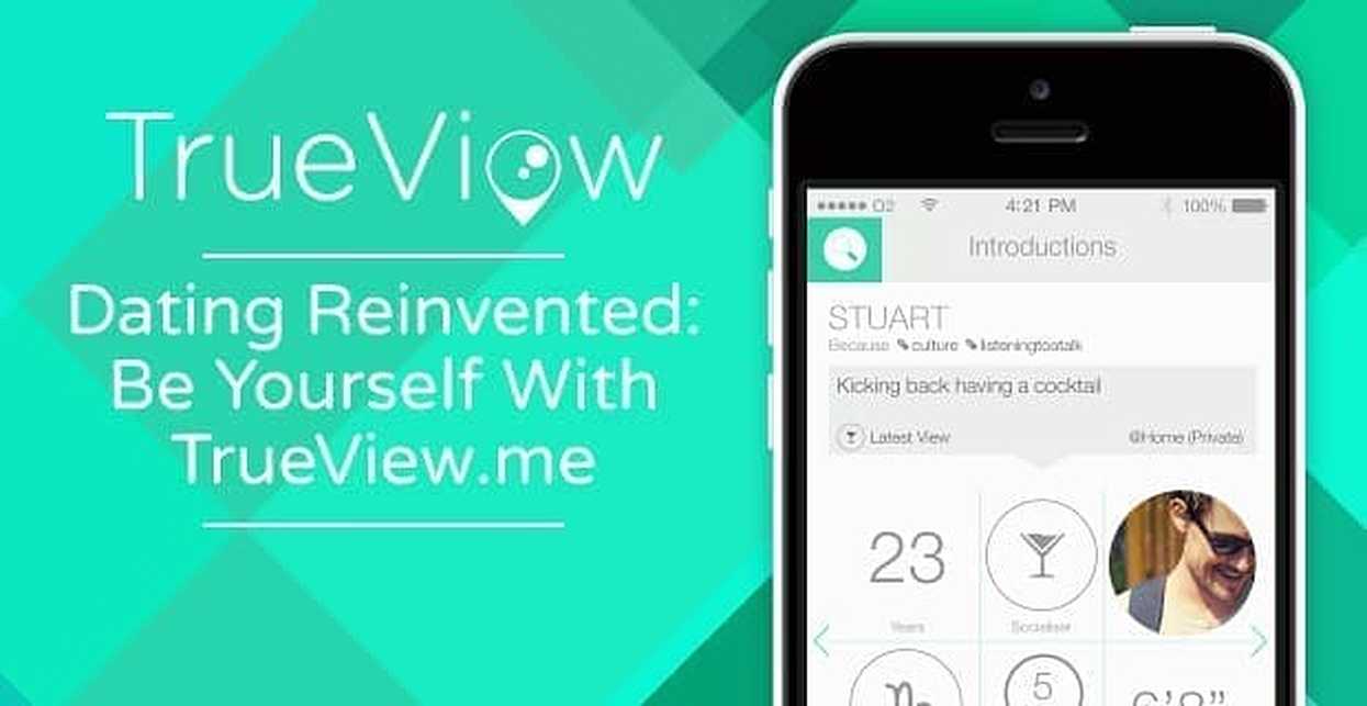 trueview dating social)