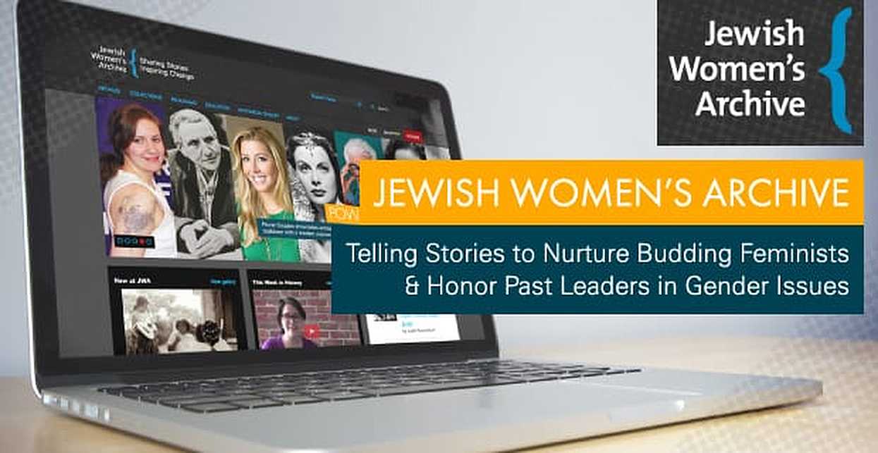 Jewish Lady Library Jewish Women’s Archive: Telling Stories to Nurture Budding Feminists ...