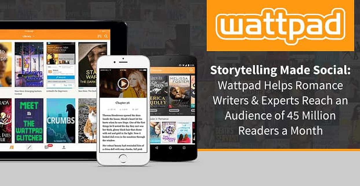 Storytelling Made Social: Wattpad Helps Romance Writers & Experts Reach