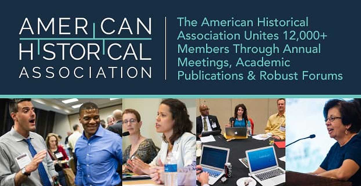The American Historical Association Unites 12,000+ Members Through