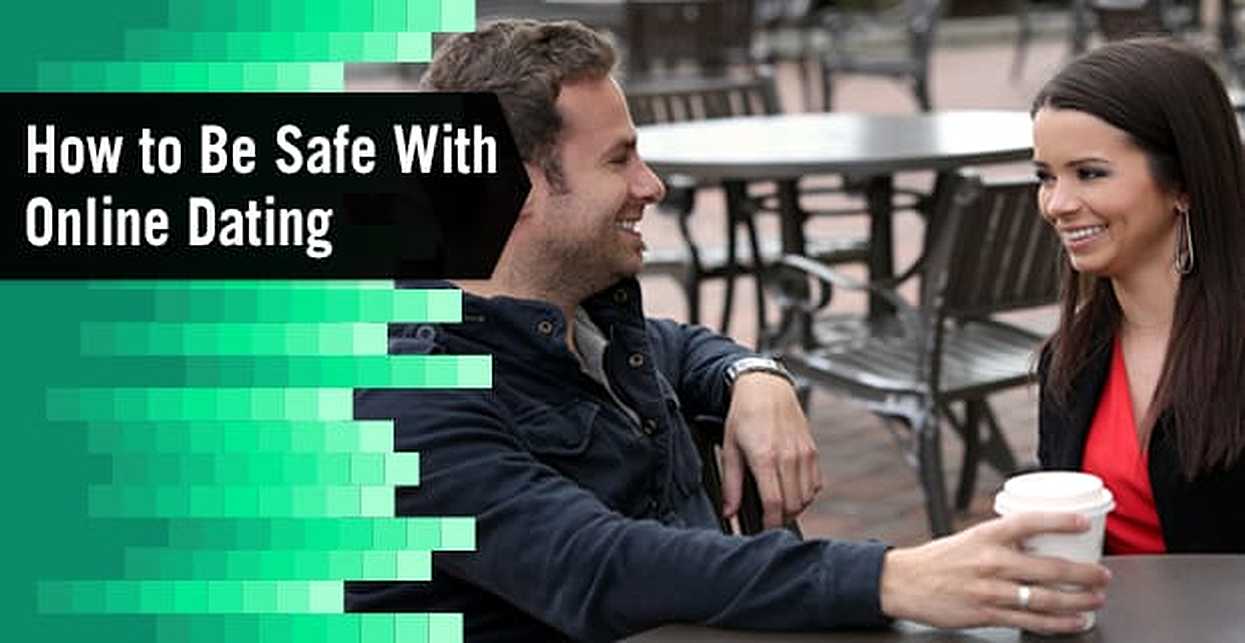 Dating online to you be how safe sure are 7 Things