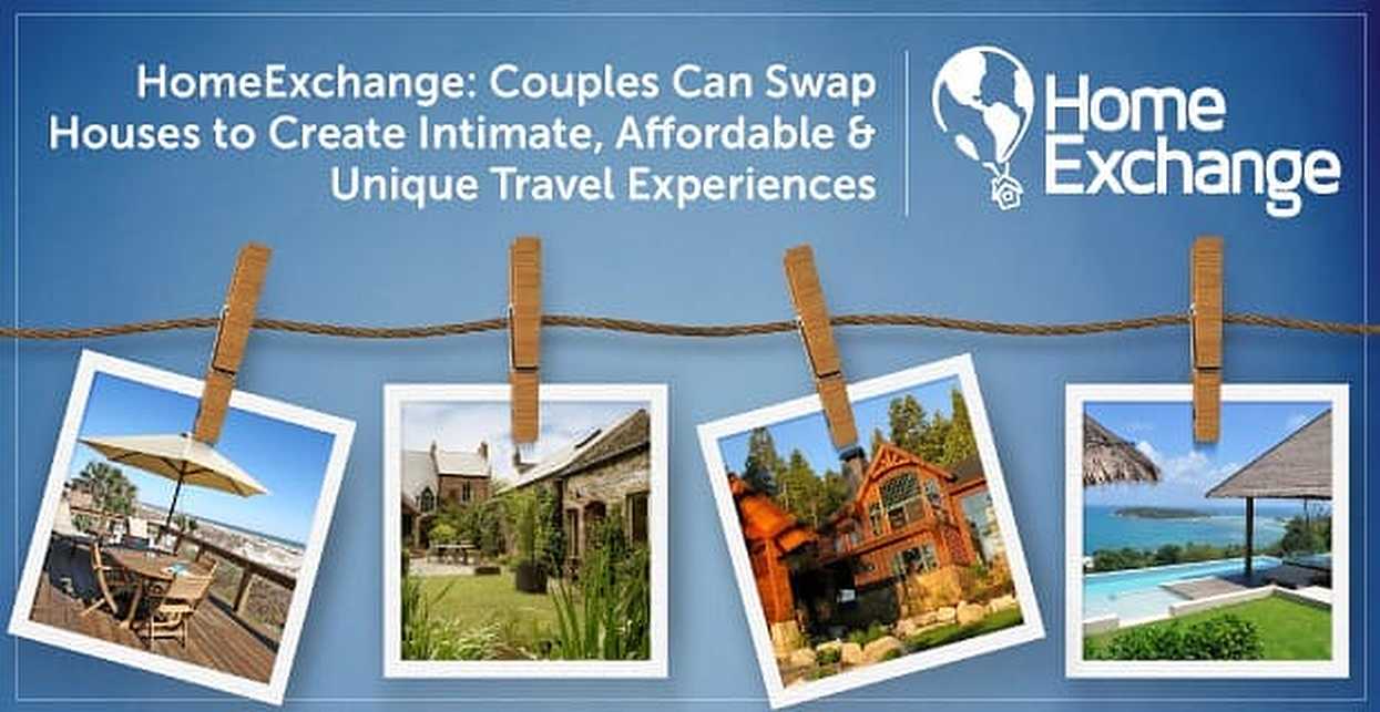 HomeExchange Couples Can Swap Houses pic