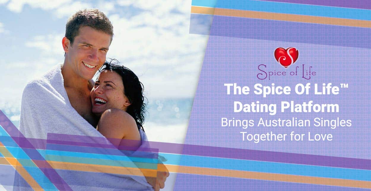 The Spice Of Life™ Dating Platform Brings Australian for Love