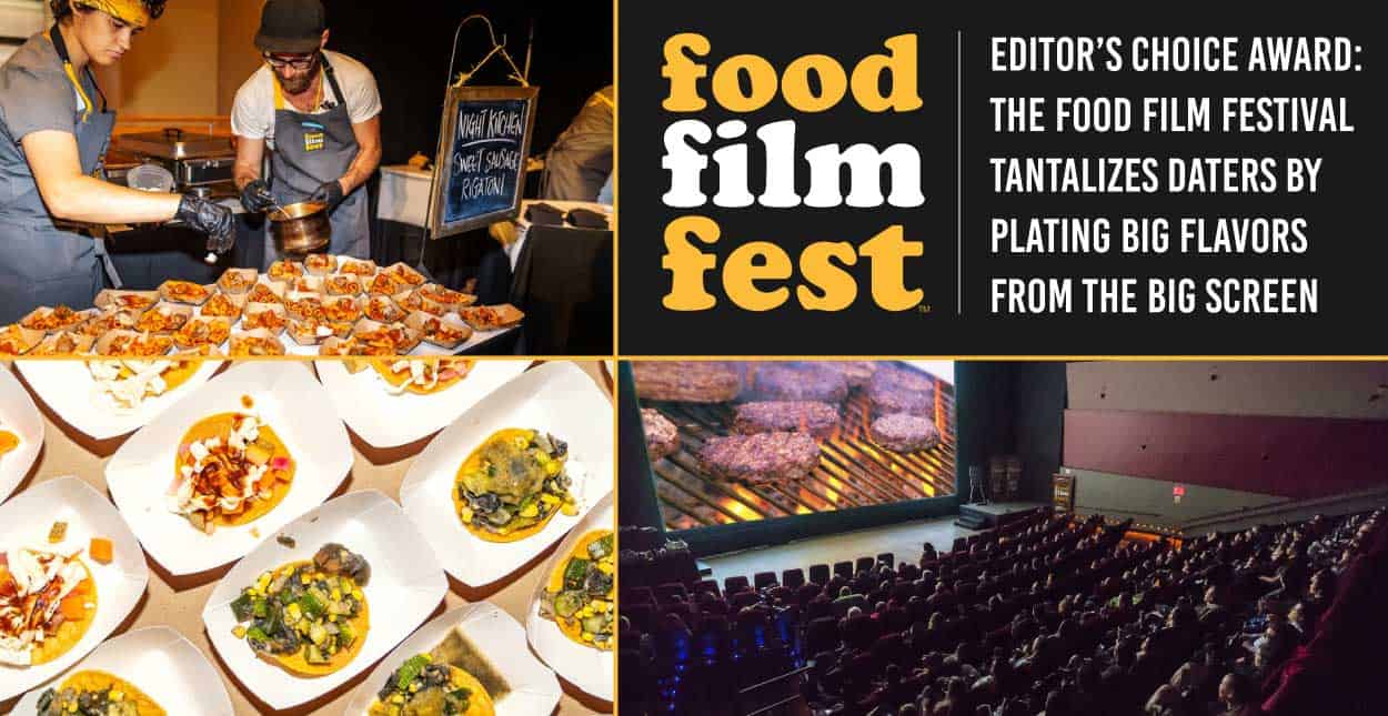 Editor’s Choice Award The Food Film Festival Tantalizes Daters by