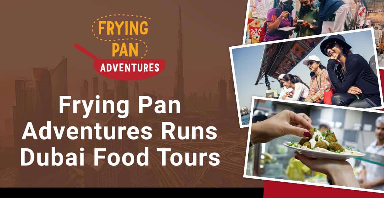 Frying Pan Adventures Leads Dubai Food Tours Where Couples Bond Over a