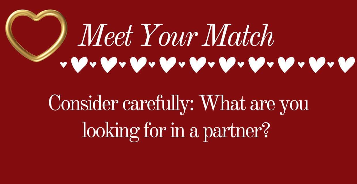 Meet your match