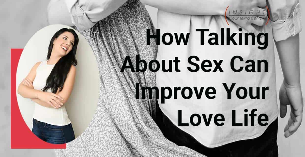 Baring It All: How Talking About Sex Can Improve Your Love Life